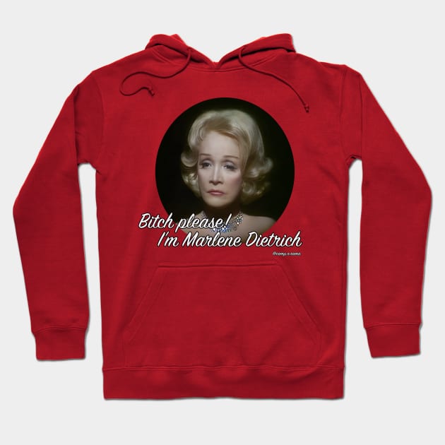 Marlene Dietrich Hoodie by Camp.o.rama